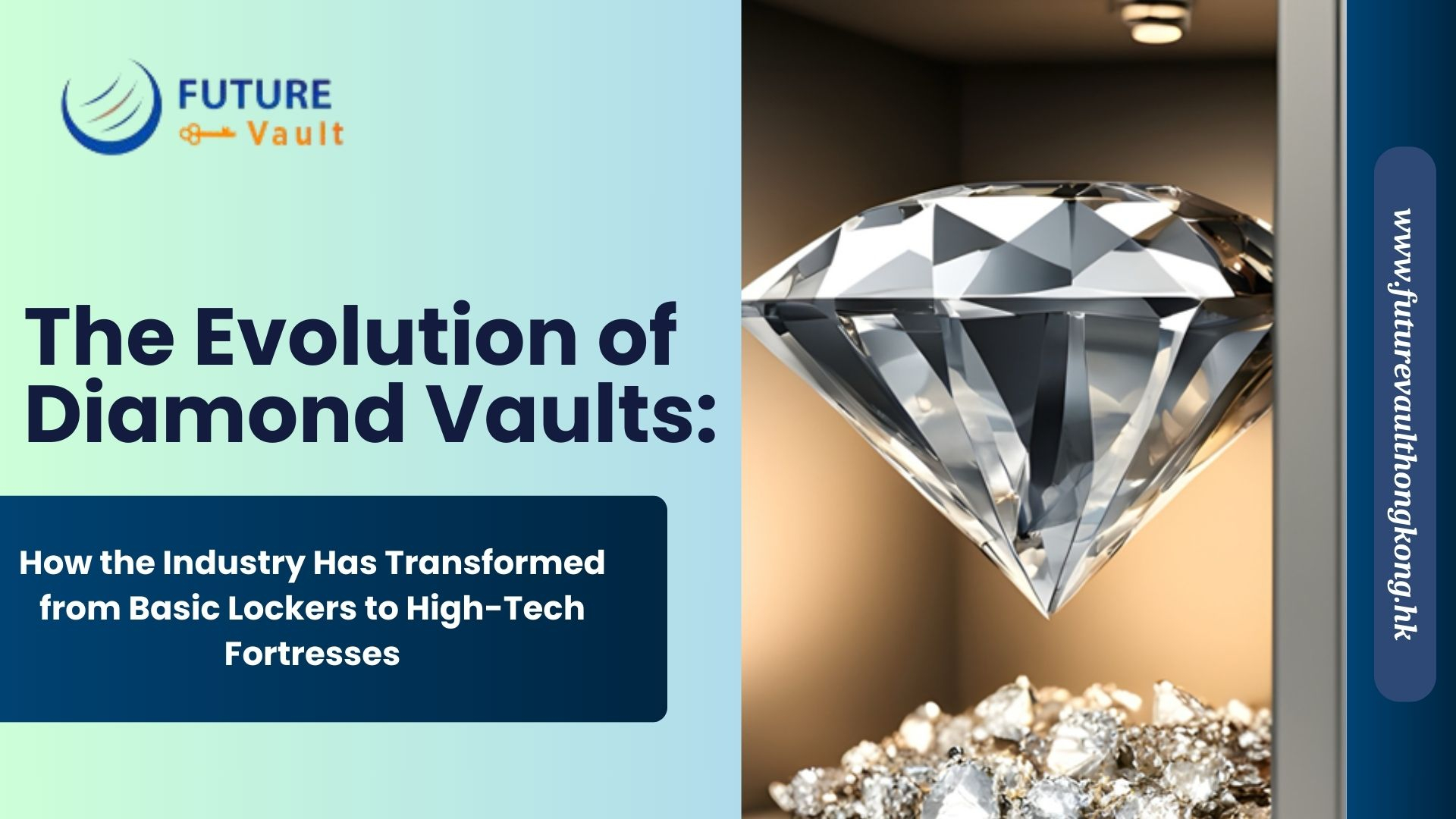 The Evolution of Diamond Vaults: How the Industry Has Transformed from Basic Lockers to High-Tech Fortresses